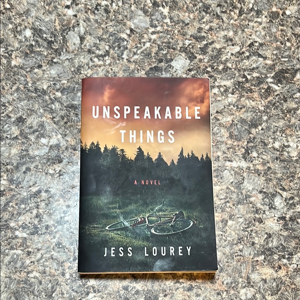 Unspeakable Things by Jess Lourey